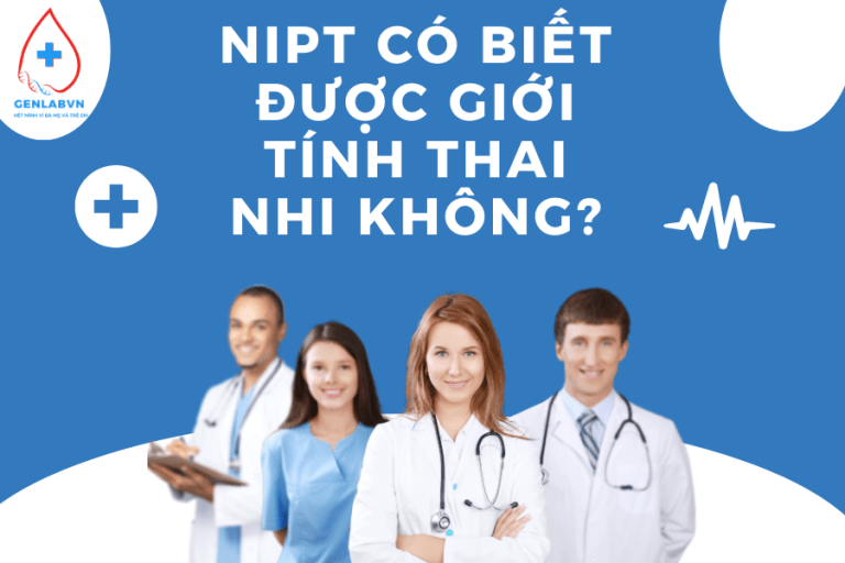 Xét nghiệm NIPT có biết giới tính không