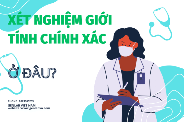 Xét nghiệm giới tính thai nhi sớm ở đâu cho kết quả chính xác nhất?